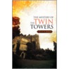 The Mystery Of The Twin Towers door Susan H. Riner