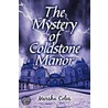 The Mystery of Coldstone Manor door Marsha Coles