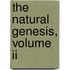The Natural Genesis, Volume Ii