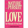 The Nature And Pursuit Of Love door David L. Goicoechea