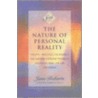 The Nature Of Personal Reality door Seth
