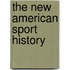 The New American Sport History