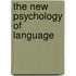 The New Psychology of Language