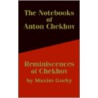 The Notebooks Of Anton Chekhov door Maxim Gorki