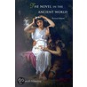 The Novel in the Ancient World by Anna L. Larina