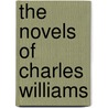 The Novels Of Charles Williams by Thomas Howard