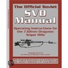 The Official Soviet Svd Manual door Ussr Army