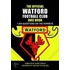 The Official Watford Quiz Book