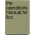 The Operations Manual For Llcs