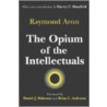 The Opium of the Intellectuals by Raymond Aron