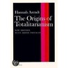 The Origins of Totalitarianism door Professor Hannah Arendt