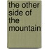 The Other Side Of The Mountain