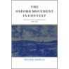 The Oxford Movement in Context door Peter B. Nockles