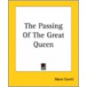 The Passing Of The Great Queen by Marie Corelli