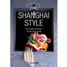 Icon Style Shanghai by Daisann McLane