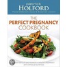 The Perfect Pregnancy Cookbook by Susannah Lawson