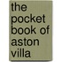 The Pocket Book Of Aston Villa