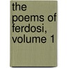 The Poems Of Ferdosi, Volume 1 door Joseph Champion