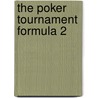 The Poker Tournament Formula 2 by Arnold Snyder