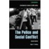 The Police and Social Conflict