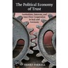 The Political Economy of Trust door Henry Farrell