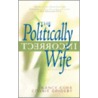 The Politically Incorrect Wife door Nancy Cobb
