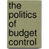 The Politics of Budget Control