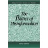 The Politics of Misinformation by Murray J. Edelman