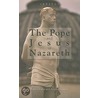 The Pope and Jesus of Nazareth door Onbekend