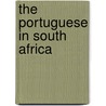 The Portuguese In South Africa by George McCall Theal