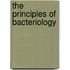 The Principles Of Bacteriology