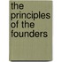 The Principles Of The Founders