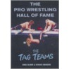The Pro Wrestling Hall Of Fame by Steven Johnson