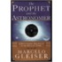 The Prophet And The Astronomer