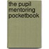The Pupil Mentoring Pocketbook