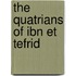 The Quatrians Of Ibn Et Tefrid