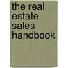 The Real Estate Sales Handbook door Gail G. Lyons