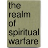 The Realm of Spiritual Warfare door Peltier Jessie