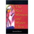 The Red Woman And Water Lilies