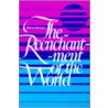 The Reenchantment of the World by Morris Berman
