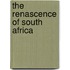 The Renascence Of South Africa