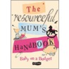 The Resourceful Mum's Handbook door Elen Lewis