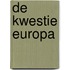 De kwestie Europa