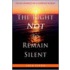 The Right Not To Remain Silent