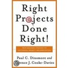The Right Projects Done Right! by Terence J. Cooke-Davies