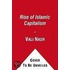 The Rise Of Islamic Capitalism