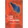 The Rise and Fall of Languages by Robert M.W. Dixon