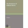 The Romances Of William Morris door Amanda Hodgson