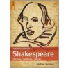 The Rough Guide To Shakespeare door Andrew Dickson