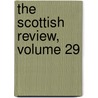 The Scottish Review, Volume 29 door William Musham Metcalfe
